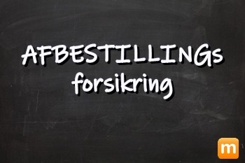 AFBESTILLINGs-forsikring
